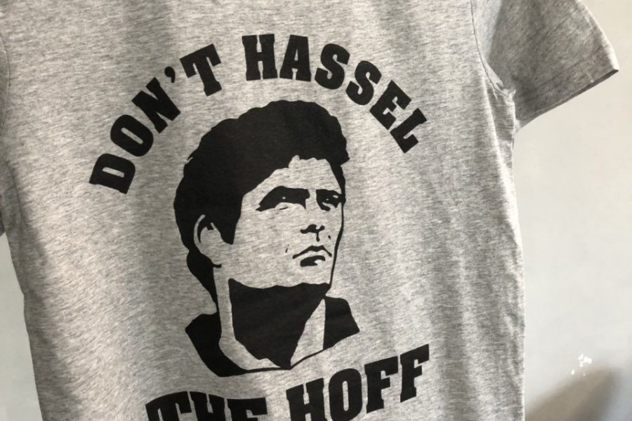 Don`t hassel THE HOFF: тениски за Дейвид Хаселхоф